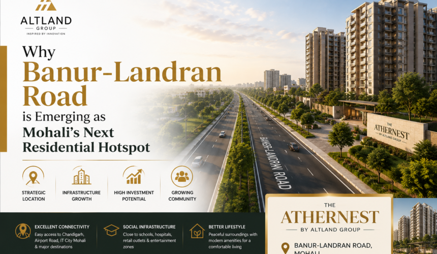 property on banur landran road